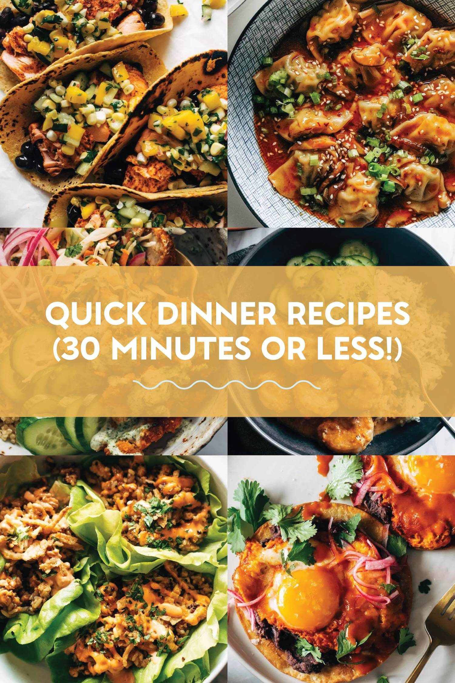 Quick dinner recipes.